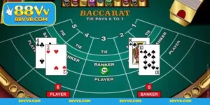 Baccarat 88VV - Trải nghiệm đỉnh cao, thắng lớn mỗi ngày 
